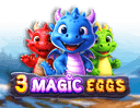 3 Magic Eggs