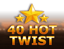 40 Hot Twist