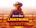 Action Cash Lightning Bounty