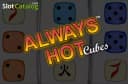 Always Hot Cubes