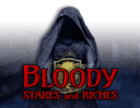 Bloody Stakes and Riches