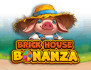 Brick House Bonanza