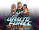 Brute Force: Alien Onslaught