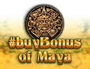 BuyBonus of Maya