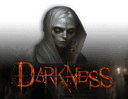 Darkness