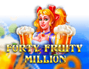 Forty Fruity Million