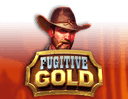 Fugitive Gold