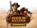 Gold Saloon Superpot