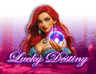 Lucky Destiny