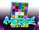 Merge Hold & Drop