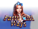 Party Girl Ways