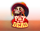 Pay of the Dead