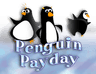 Penguin Payday