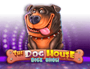 The Dog House Dice Show