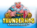 Thunder Hog Chaos Reels