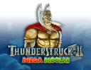 Thunderstruck 2 Mega Moolah