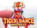 Tiger Dance Maxways