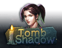 Tomb Shadow