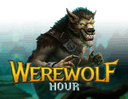 Werewolf Hour