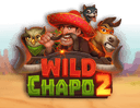 Wild Chapo 2