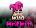 Wild Mr. First