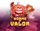 Worms of Valor