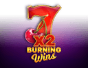 Burning Wins x2
