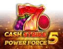 Cash Strike Power Force 5