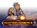 Egyptian Rebirth 2: The Mummy's Return
